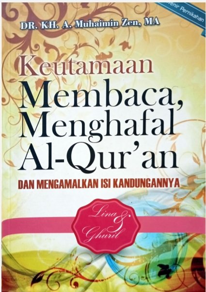 Keutamaan membaca, menghafal Alquran dan mengamalkan isi kandungannya.